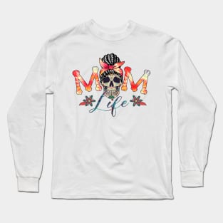 Mom Life skull Long Sleeve T-Shirt